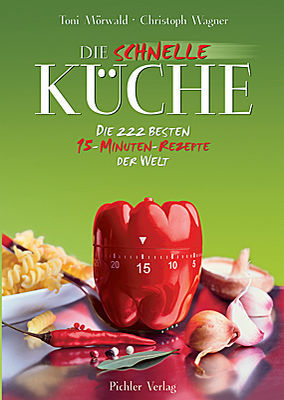 Die schnelle Küche