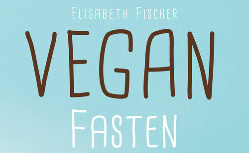 Bild: Kneipp Verlag Vegan fasten