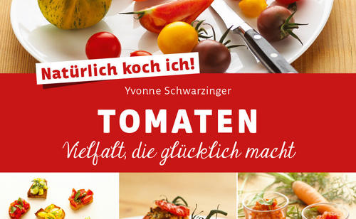 Bild: Löwenzahn Verlag Natürlich koche ich! Tomaten