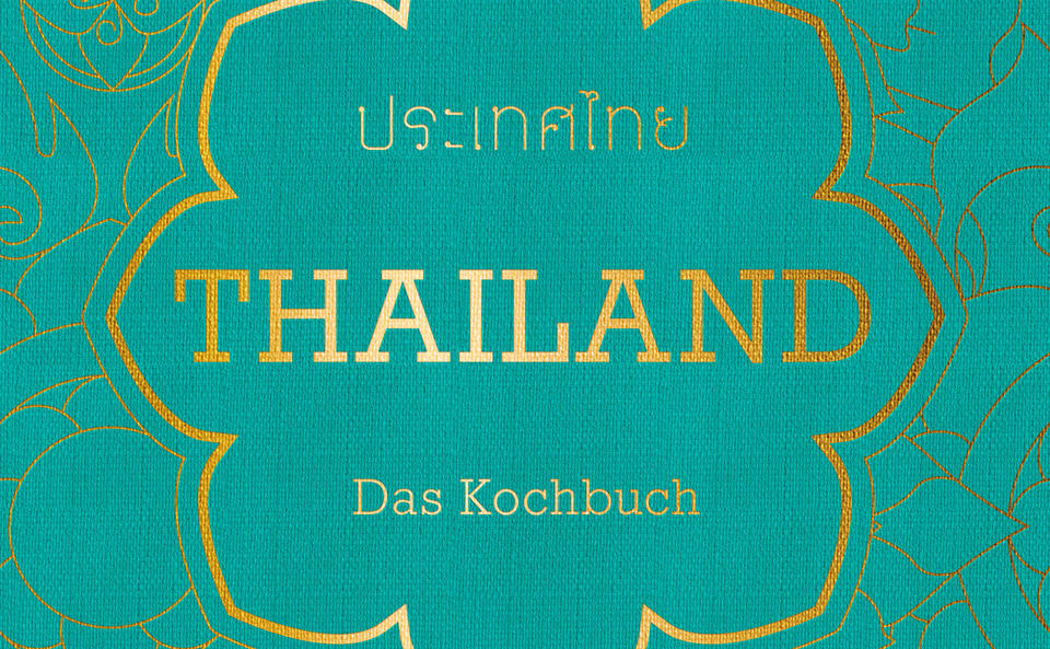 Thailand - Das Kochbuch