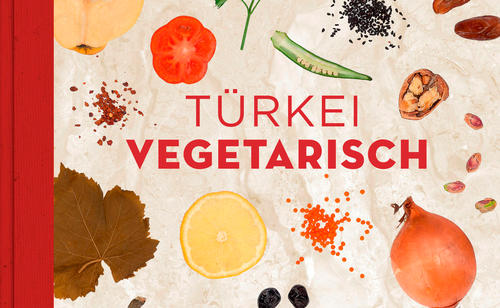 Bild: Brandstätter Verlag Türkei Vegetarisch